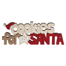 Load image into Gallery viewer, Cookies For Santa Wood Sitter
