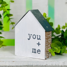 Load image into Gallery viewer, You + Me House Block