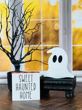 Load image into Gallery viewer, Sweet Haunted Home Sign