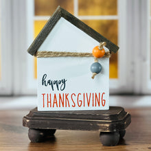 Load image into Gallery viewer, Happy Thanksgiving House Block