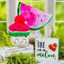 Load image into Gallery viewer, One In A Melon Block Sign