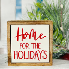 Load image into Gallery viewer, Home For The Holidays Mini Box Sign