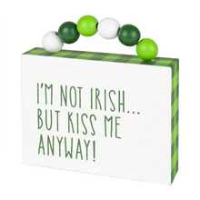 Load image into Gallery viewer, I'm Not Irish Beaded Sign