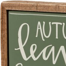 Load image into Gallery viewer, Autumn Leaves Mini Sign