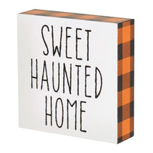 Load image into Gallery viewer, Sweet Haunted Home Sign