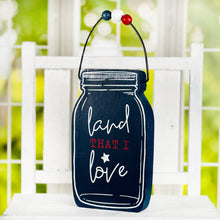 Load image into Gallery viewer, Land That I Love Mason Jar Block Sign
