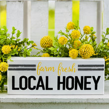 Load image into Gallery viewer, Farm Fresh Local Honey Sign
