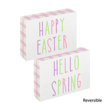 Load image into Gallery viewer, Happy Easter / Hello Spring Block
